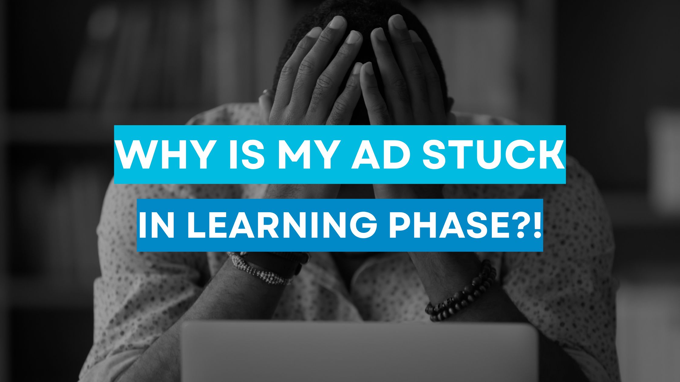 You are currently viewing Cracking the Code of Ad Optimization: Mastering the Learning Phase